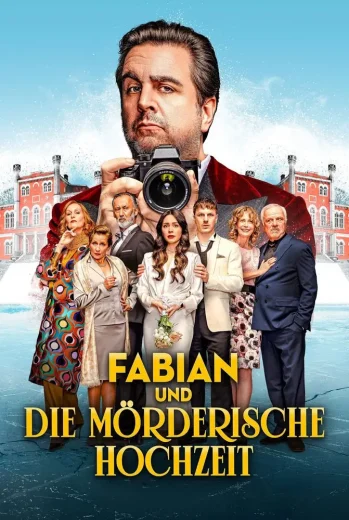 فيلم Fabian and the Deadly Wedding 2026 مترجم